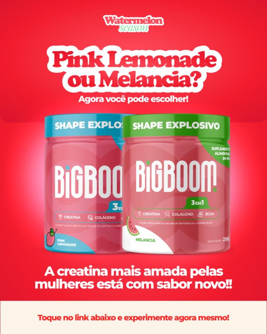 ''Agora a cretina dsa Bigboom tem dois sabores''